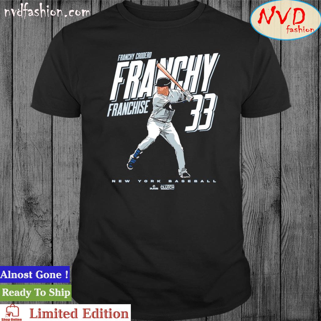 Franchy Cordero Franchise 33 New York Yankees MLBPA shirt, hoodie
