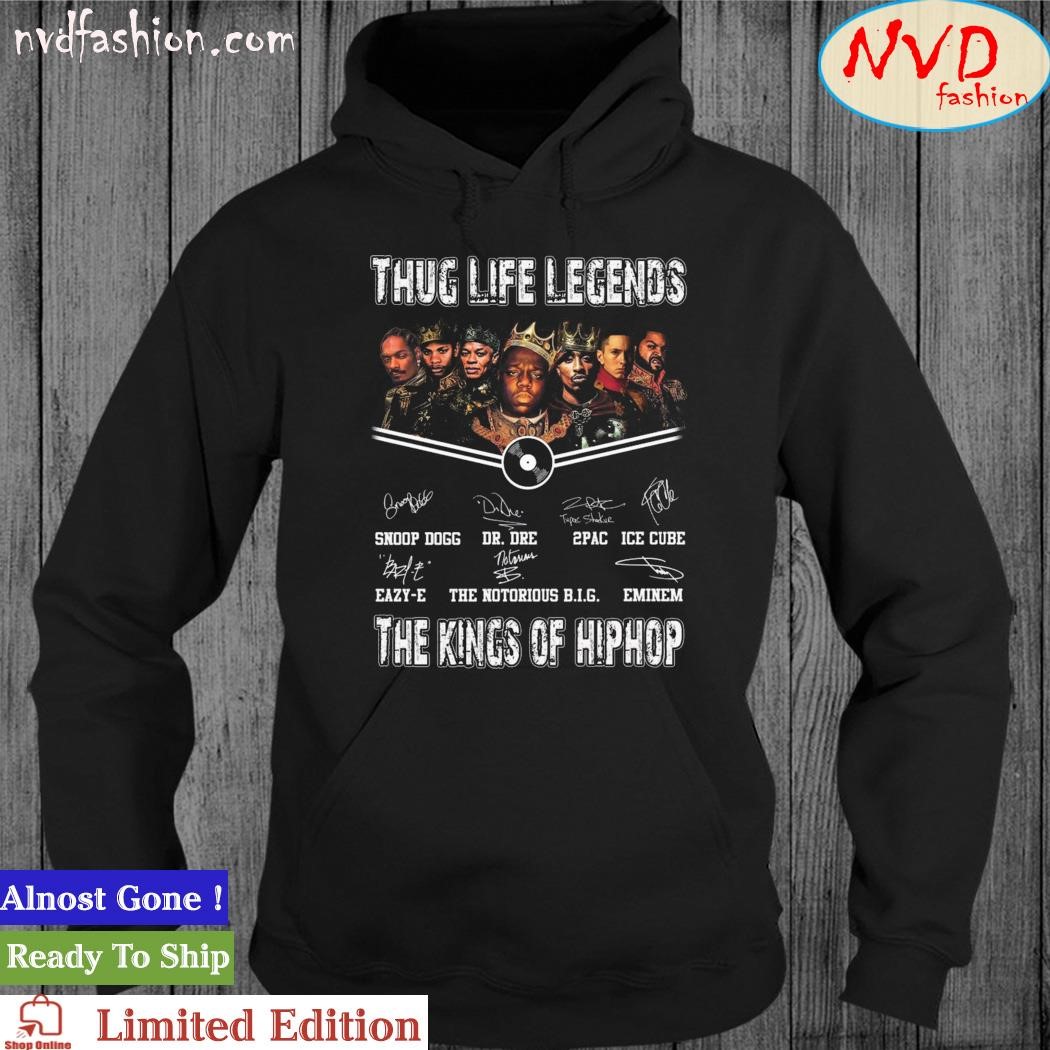 Thug life legends snoop dogg dr dre 2pac cube the kings of hiphop signatures Shirt hoodie