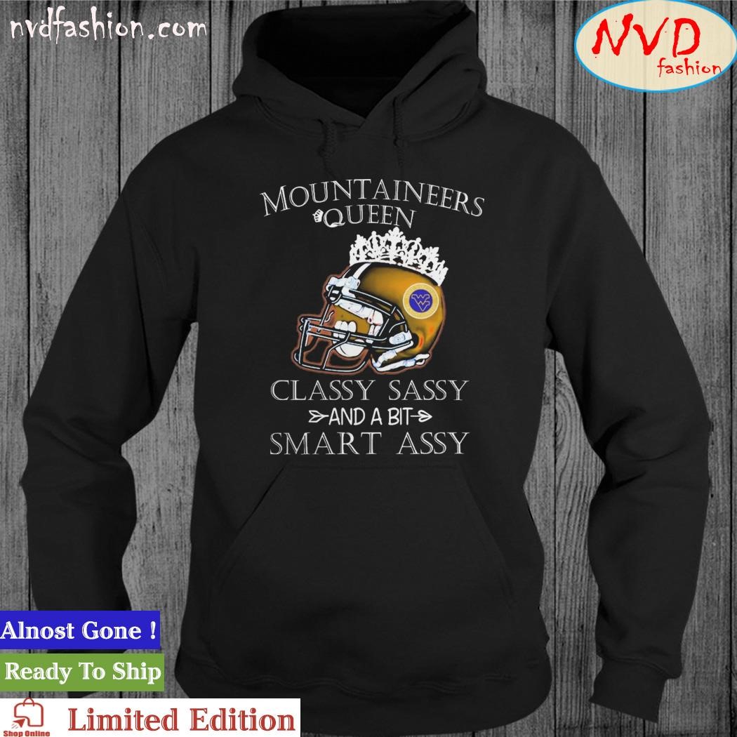 West Virginia Mountaineers Queen Classy Sassy And A Bit Smart Assy Shirt hoodie