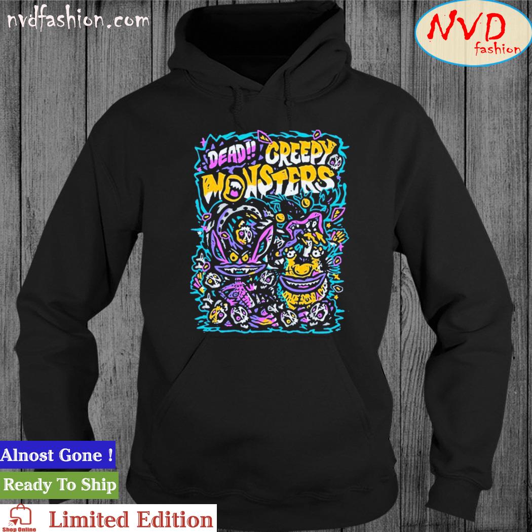 Dead Creepy Monsters Shirt hoodie