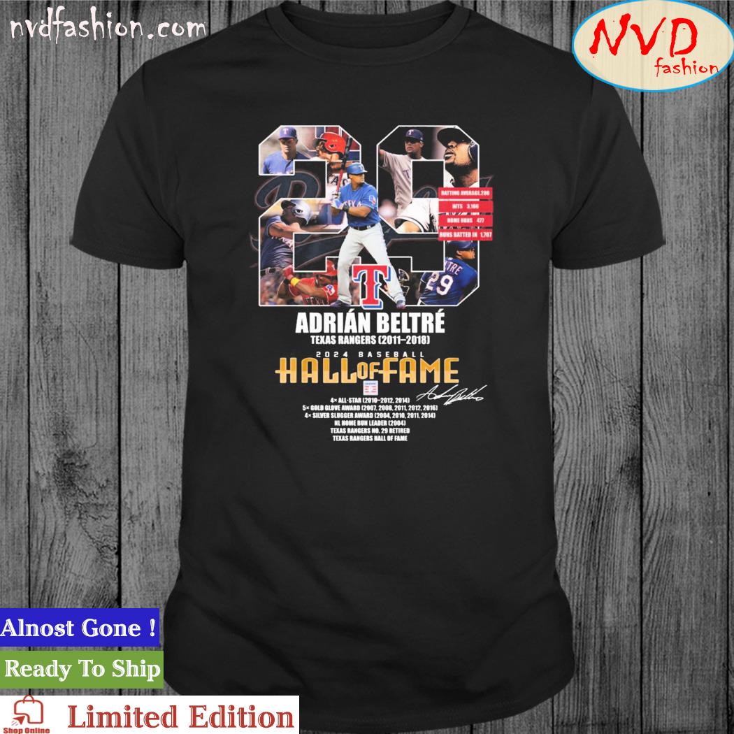 29 Adrian Beltre Texas Rangers 2011-2018 Hall Of Fame Baseball 2024 Signatures Shirt