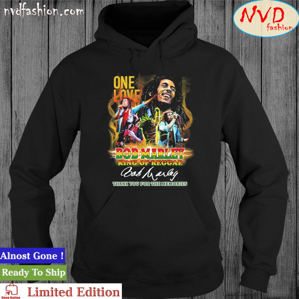 Official One Love Bod Marley King Of Reggae Thank You For The Memories Signature Shirt hoodie