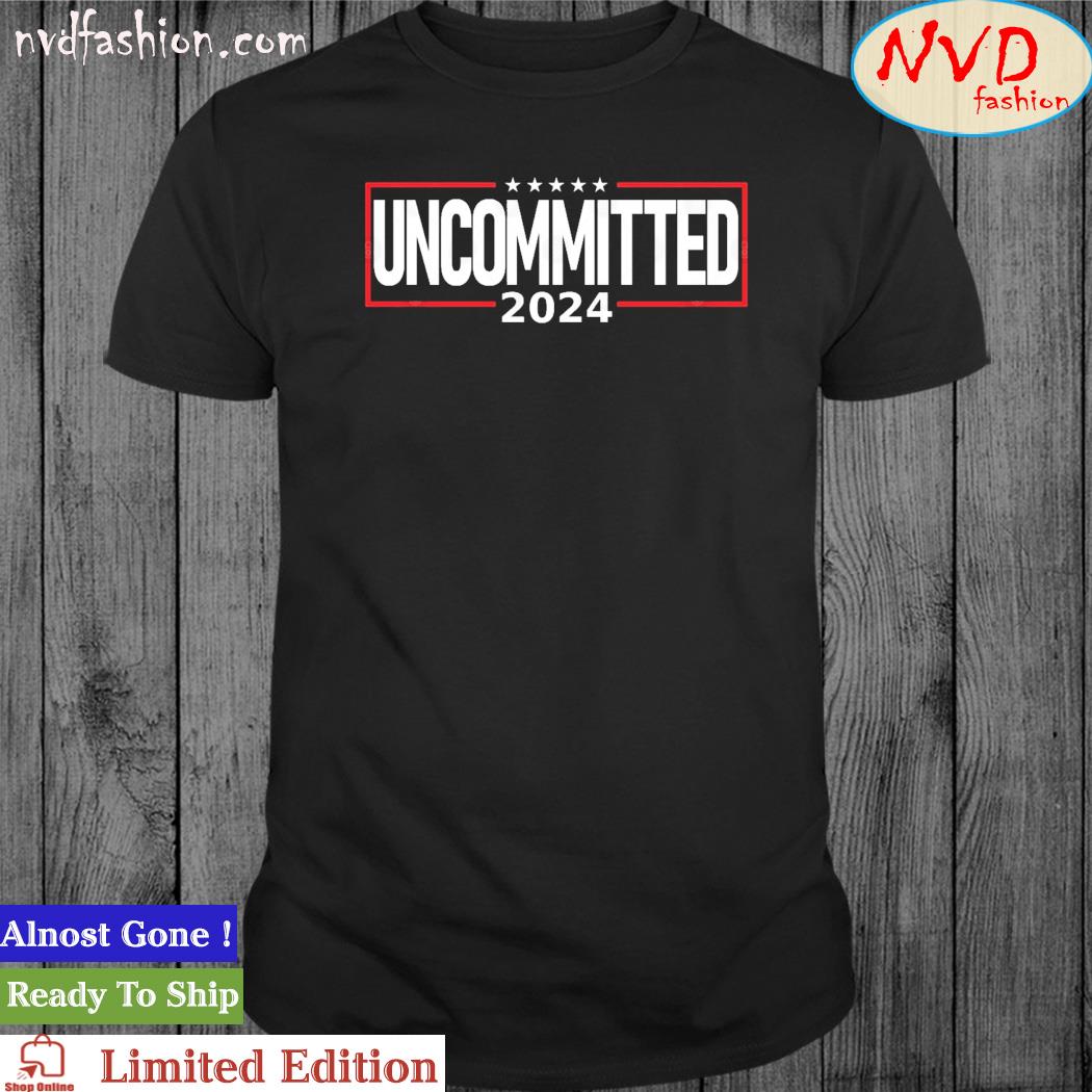 Uncommitted 2024 Shirt