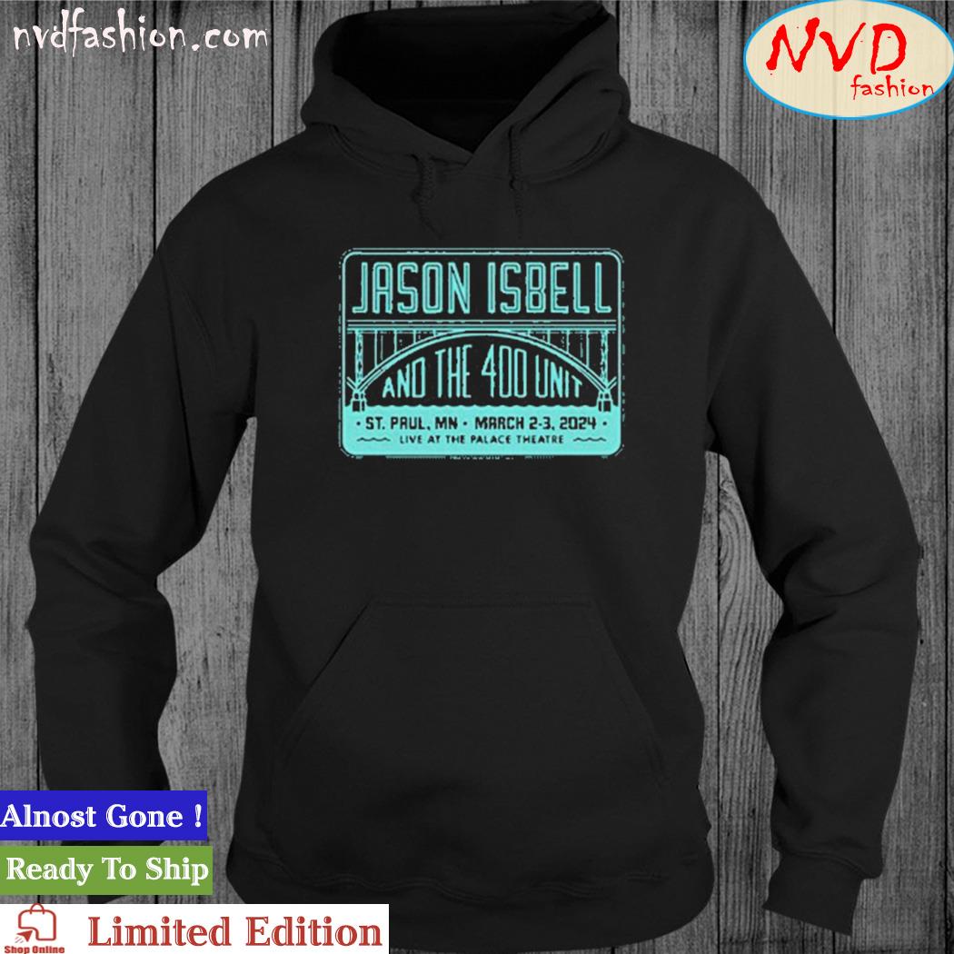 Jason Isbell And The 400 Unit Concert Palace Theatre Shirt hoodie